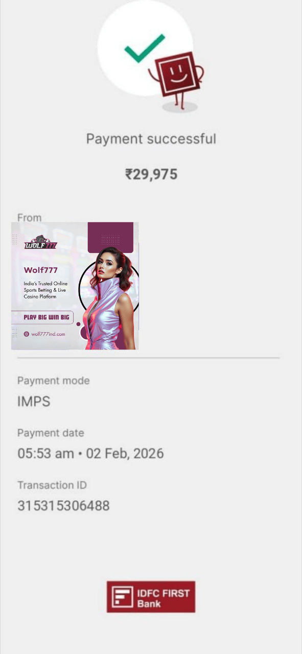 Wolf777 IMPS payment proof ₹29975 IDFC bank withdrawal successful