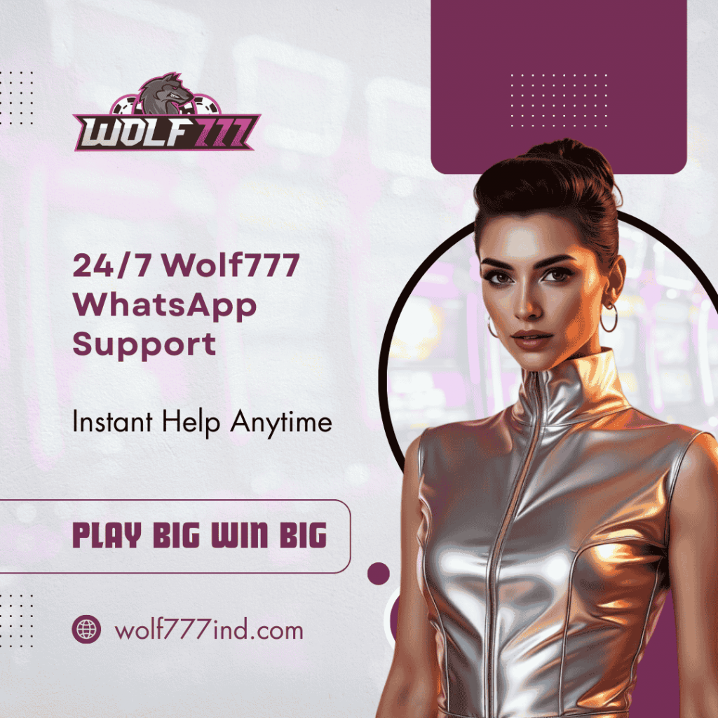 Wolf777 WhatsApp support banner with female model and Play Big Win Big slogan