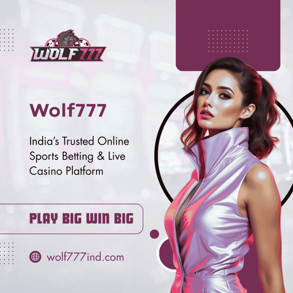 Wolf777 India trusted sports betting and live casino promotional banner with female model and Play Big Win Big slogan